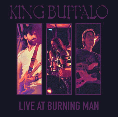 King Buffalo : Live at Burning Man